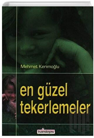 En Güzel Tekerlemeler