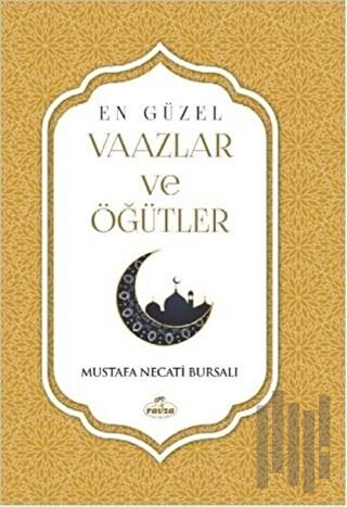 En Güzel Vaazlar ve Öğütler (Ciltli) | Kitap Ambarı