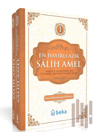 En Hayırlı Amel Salih Amel – 2 Cilt Takım