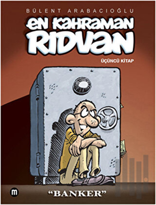 En Kahraman Rıdvan: Banker 3. Kitap | Kitap Ambarı