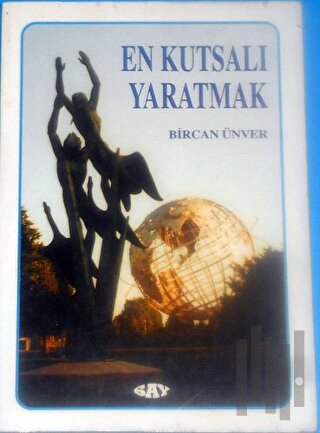 En Kutsalı Yaratmak