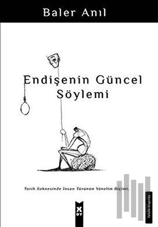 Endişenin Güncel Söylemi | Kitap Ambarı
