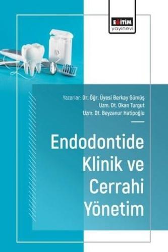 Endodontide Klinik ve Cerrahi Yönetim