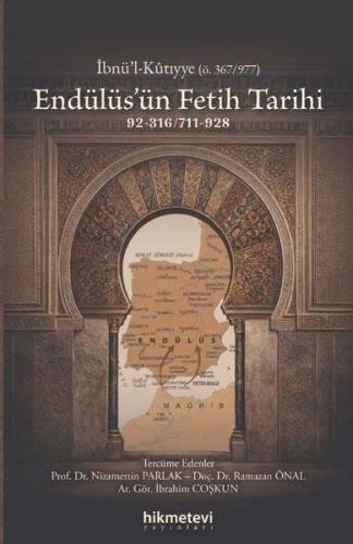 Endülüs'ün Fetih Tarihi | Kitap Ambarı