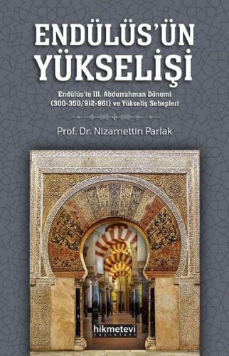 Endülüs'ün Yükselişi | Kitap Ambarı