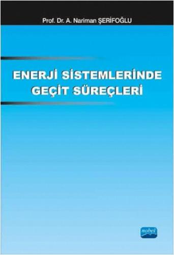 Enerji Sistemlerinde Geçit Süreçleri