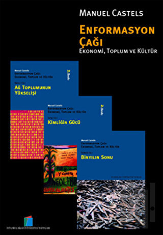 Enformasyon Çağı: Ekonomi, Toplum ve Kültür (3 Cilt Takım)