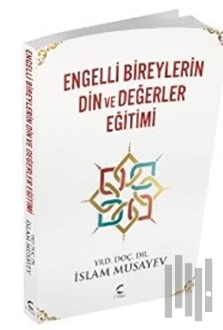 Engelli Bireylerin Din ve Değerler Eğitimi
