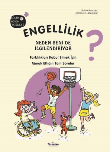 Engellilik Neden Beni de İlgilendiriyor? Küçük ve Büyük Sorular (Ciltli)