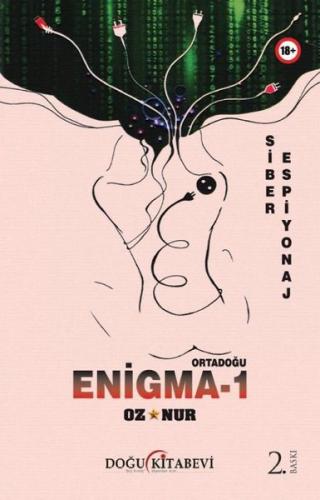 Enigma - 1 Ortadoğu - Siber Espiyonaj | Kitap Ambarı