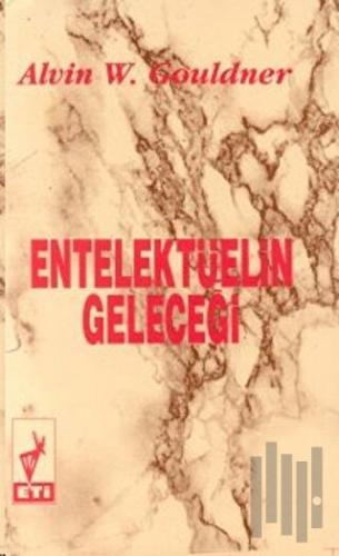 Entelektüelin Geleceği