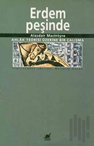 Erdem Peşinde Ahlak Teorisi Üzerine Bir Çalışma | Kitap Ambarı