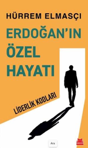 Erdoğan’ın Özel Hayatı | Kitap Ambarı