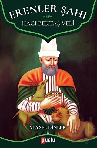 Erenler Şahı - Hacı Bektaş Veli | Kitap Ambarı