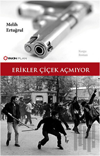 Erikler Çiçek Açmıyor