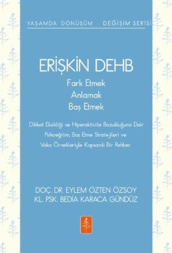 Erişkin DEHB - Fark Etmek Anlamak Baş Etmek | Kitap Ambarı