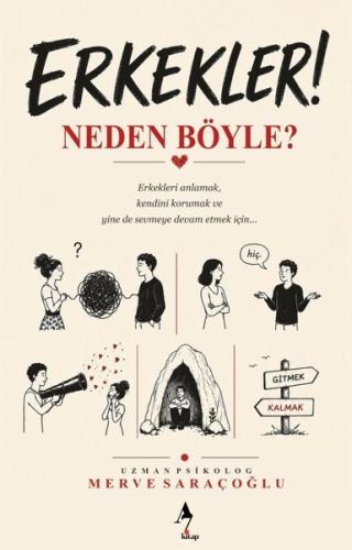 Erkekler Neden Böyle?