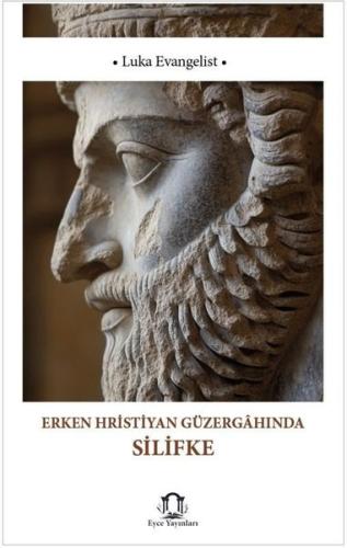 Erken Hristiyan Güzergahında Silifke