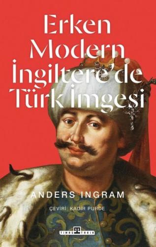 Erken Modern İngiltere'de Türk İmgesi