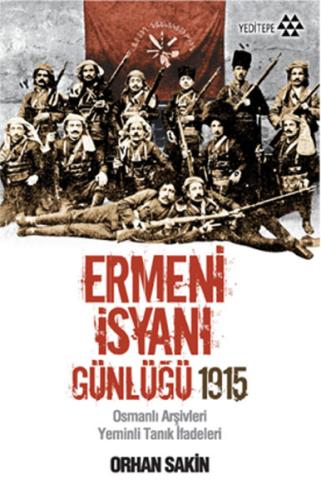 Ermeni İsyanı Günlüğü 1915