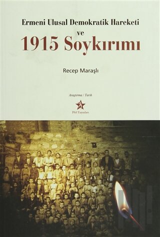 Ermeni Ulusal Demokratik Hareketi ve 1915 Soykırımı