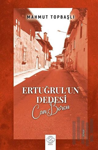 Ertuğrul’un Dedesi - Can Borcu