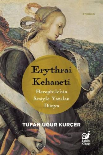 Erythrai Kehaneti - Herophile'nin Sesiyle Yazılan Dünya
