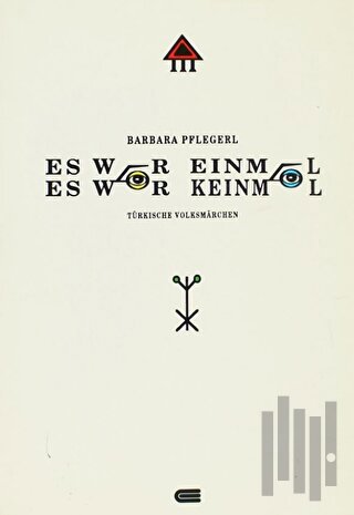 Es War Einmal, Es War Keinmal