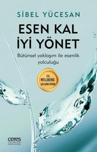 Esen Kal İyi Yönet