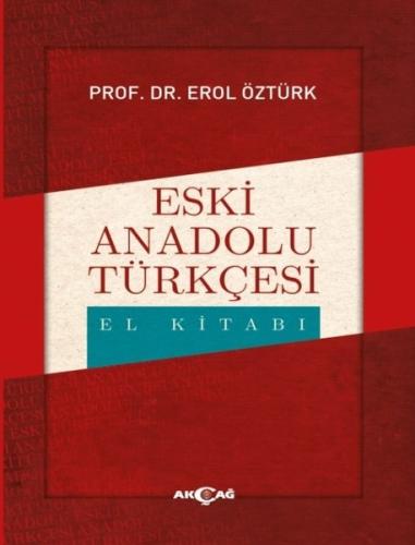 Eski Anadolu Türkçesi El Kitabı | Kitap Ambarı