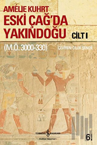 Eski Çağ'da Yakındoğu Cilt: 1