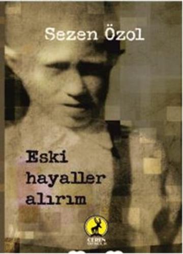 Eski Hayaller Alırım
