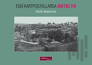 Eski Kartpostallarda Antalya
