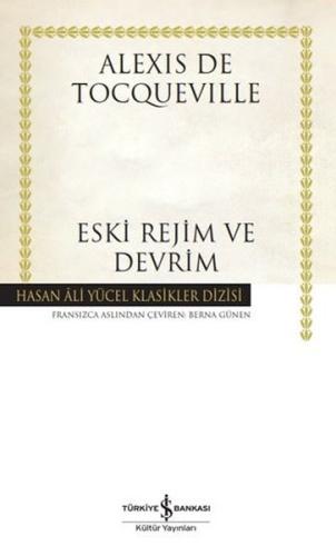 Eski Rejim ve Devrim - Hasan Ali Yücel Klasikler Dizisi (Ciltli)