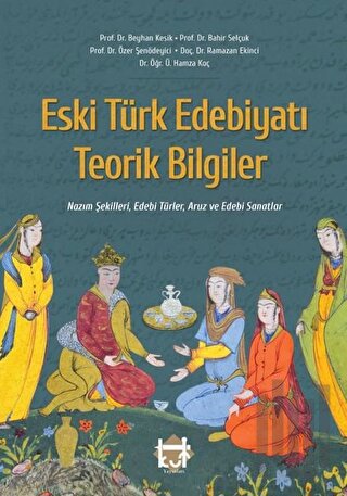 Eski Türk Edebiyatı Teorik Bilgiler