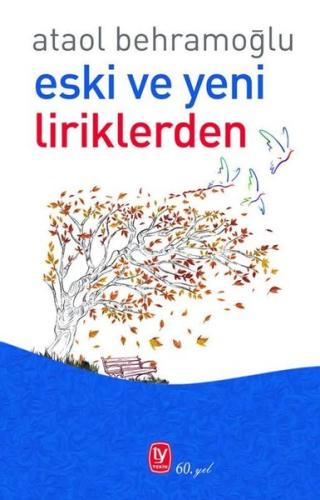 Eski ve Yeni Liriklerden | Kitap Ambarı