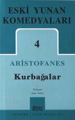 Eski Yunan Komedyaları 4: Kurbağalar | Kitap Ambarı