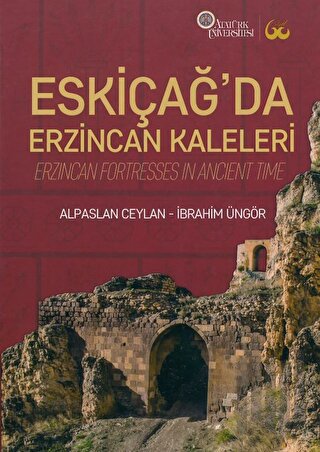 Eskiçağ’da Erzincan Kaleleri (Ciltli)