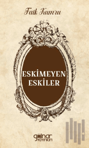 Eskimeyen Eskiler