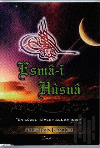 Esma-i Hüsna - 40 Hadis