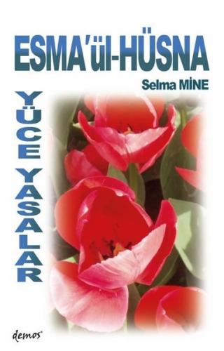 Esma'ül-Hüsna Yüce Yasalar