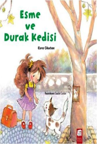 Esme ve Durak Kedisi | Kitap Ambarı