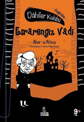 Esrarengiz Vadi Polybotum - Dahiler Kulübü (Ciltli)