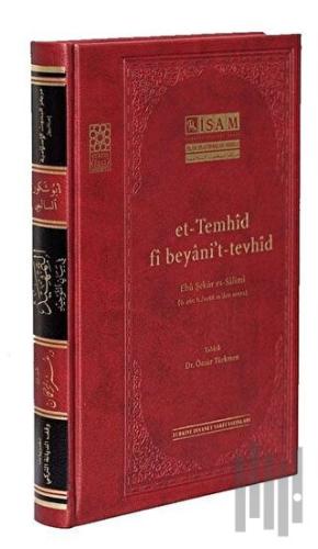 Et Temhid Fi Beyanit Tevhid (Ciltli)