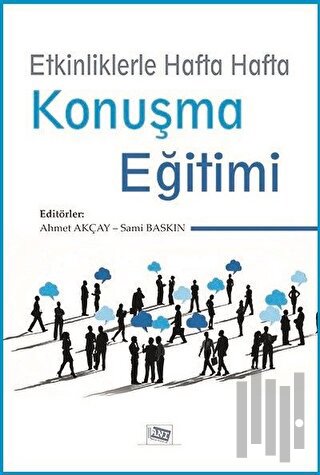 Etkinliklerle Hafta Hafta Konuşma Eğitimi