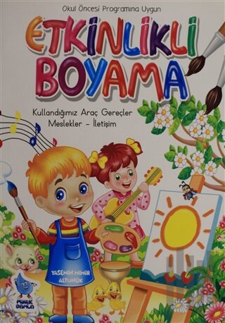 Etkinlikli Boyama - Kullandığımız Araç Gereçler