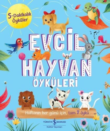 Evcil Hayvan Öyküleri - 5 Dakikalık Öyküler