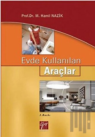Evde Kullanılan Araçlar