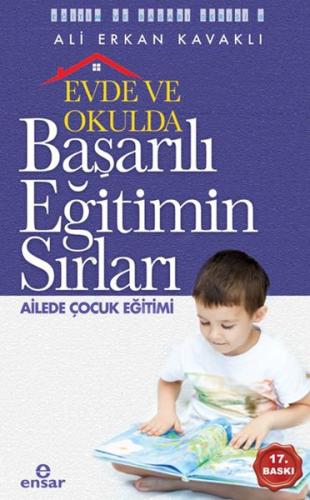 Evde ve Okulda Başarılı Eğitimin Sırları Ailede Çocuk Eğitimi | Kitap 