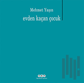Evden Kaçan Çocuk